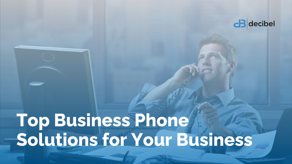 Business phone solutions